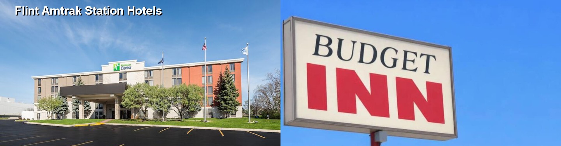 2 Best Hotels near Flint Amtrak Station