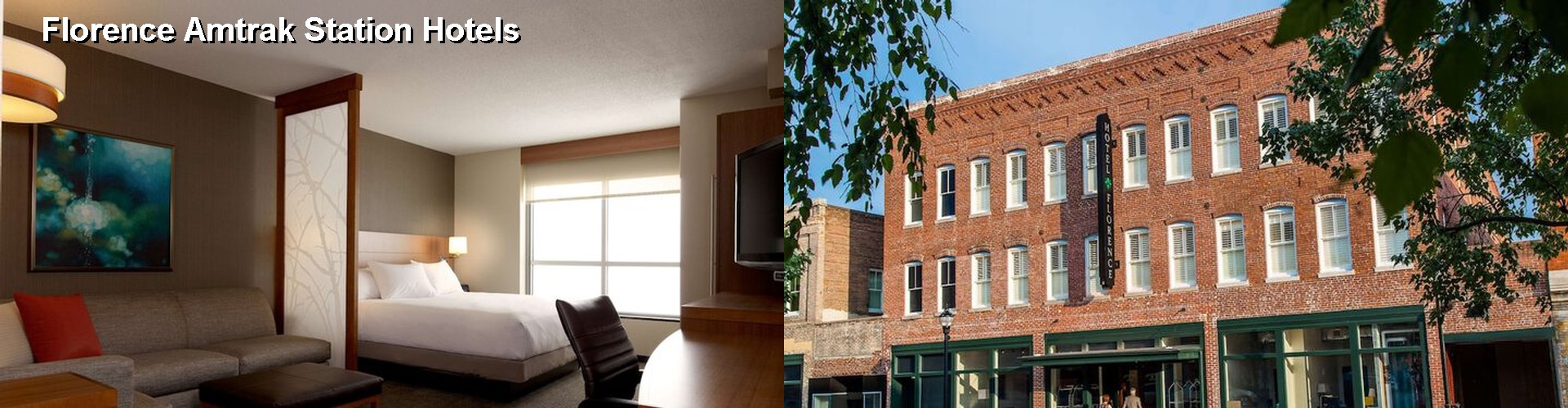 4 Best Hotels near Florence Amtrak Station