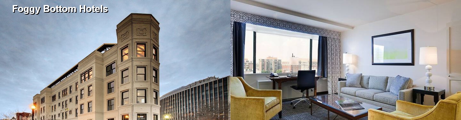 5 Best Hotels near Foggy Bottom