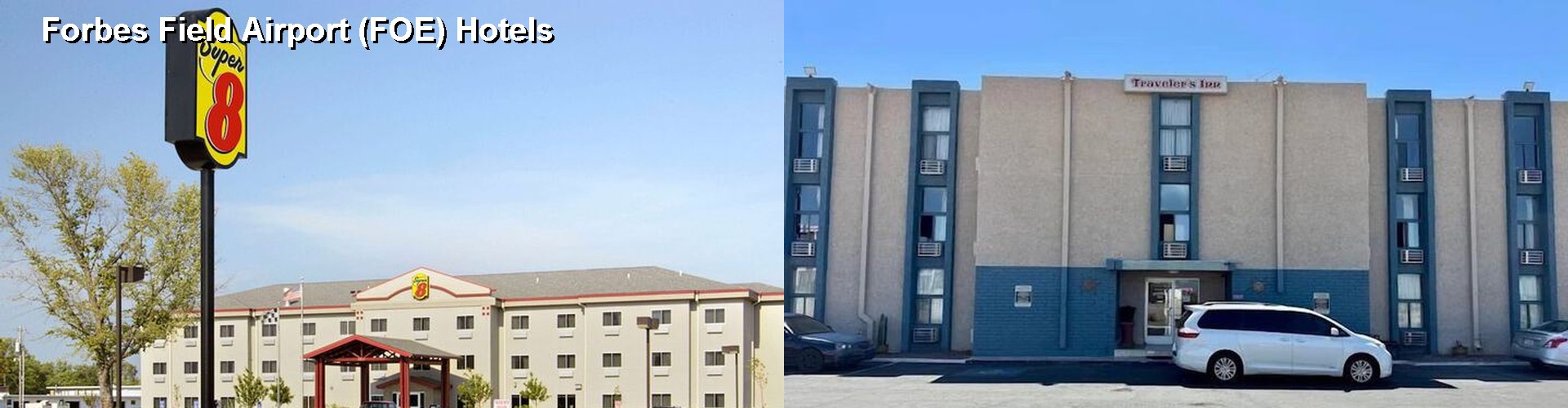 3 Best Hotels near Forbes Field Airport (FOE)