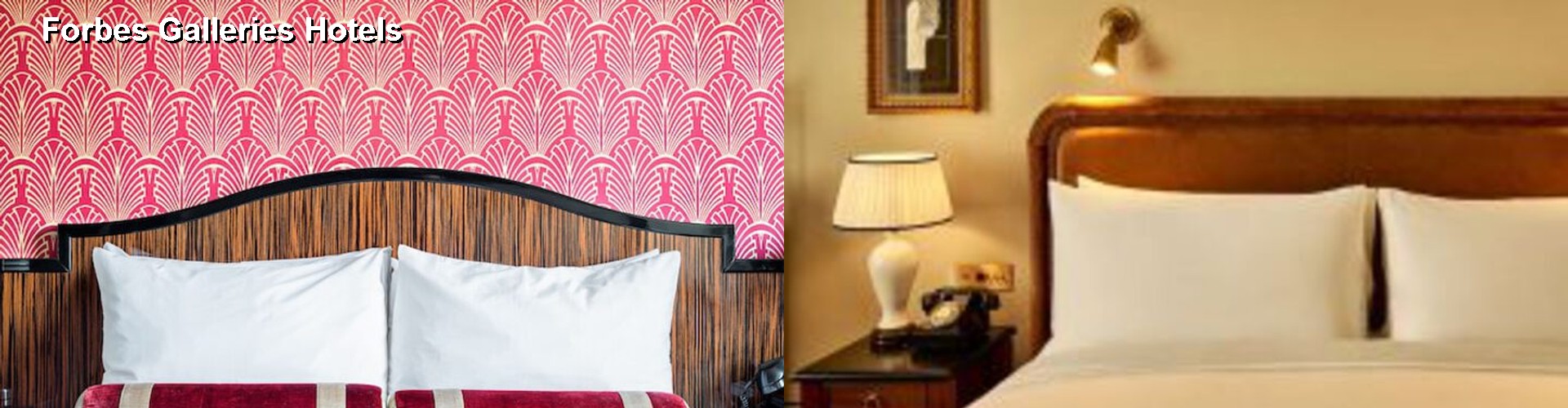 5 Best Hotels near Forbes Galleries