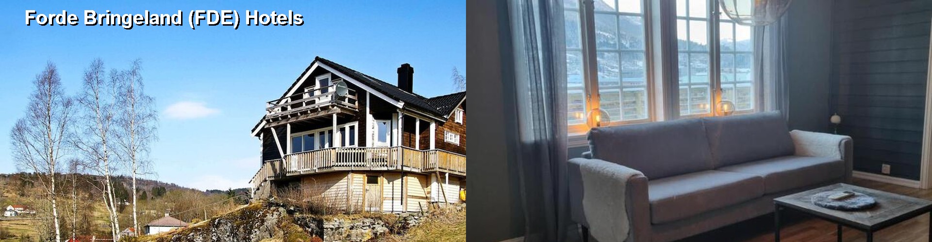 3 Best Hotels near Forde Bringeland (FDE)