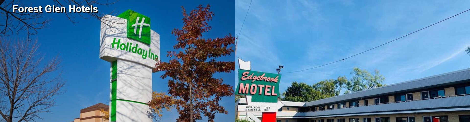 4 Best Hotels near Forest Glen
