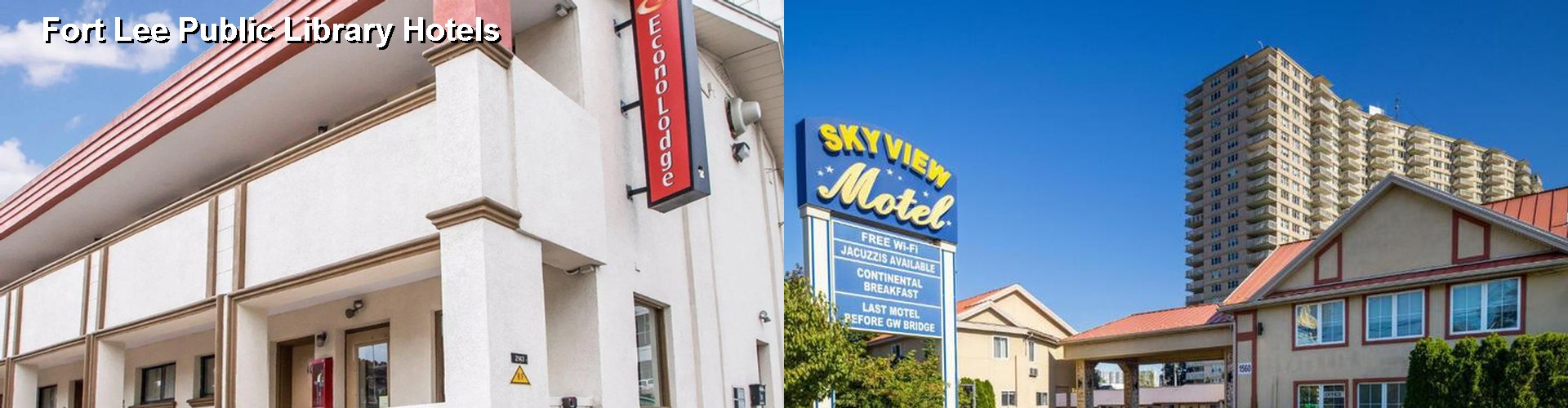 2 Best Hotels near Fort Lee Public Library