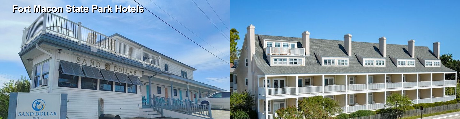 2 Best Hotels near Fort Macon State Park