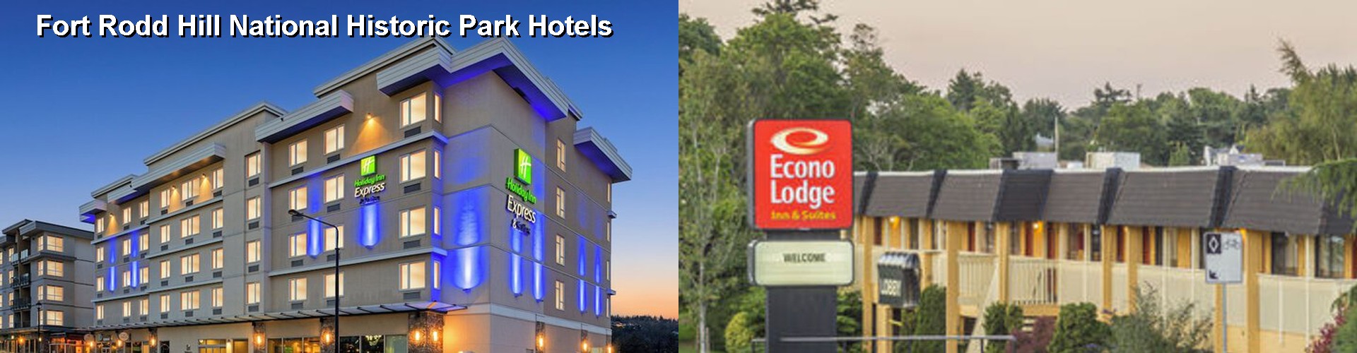 5 Best Hotels near Fort Rodd Hill National Historic Park