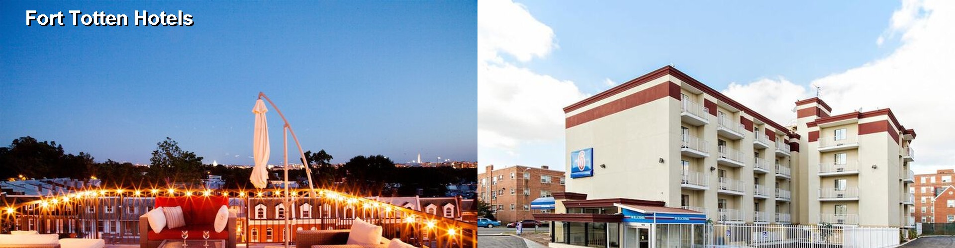 1 Best Hotels near Fort Totten