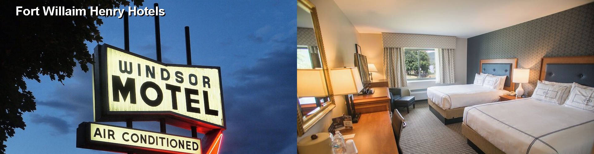 5 Best Hotels near Fort Willaim Henry