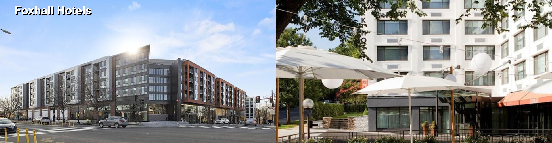 5 Best Hotels near Foxhall
