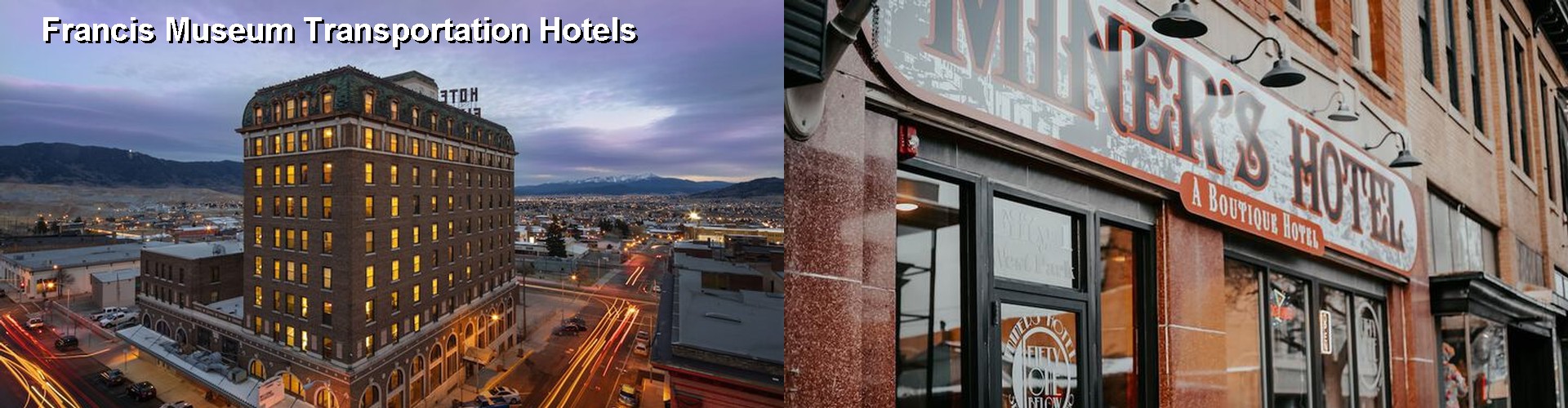 5 Best Hotels near Francis Museum Transportation
