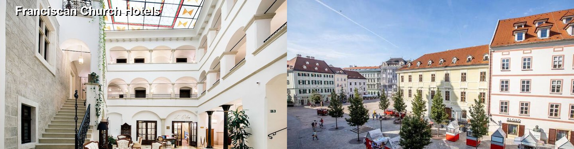 4 Best Hotels near Franciscan Church
