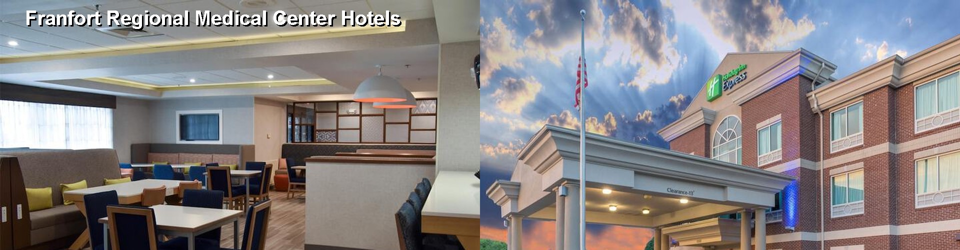5 Best Hotels near Franfort Regional Medical Center