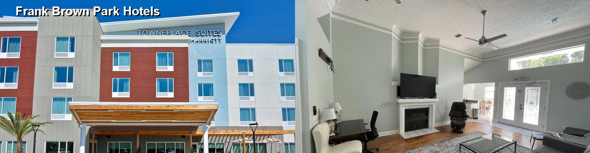 1 Best Hotels near Frank Brown Park