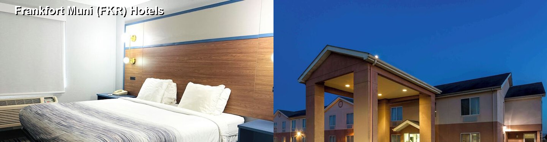 5 Best Hotels near Frankfort Muni (FKR)