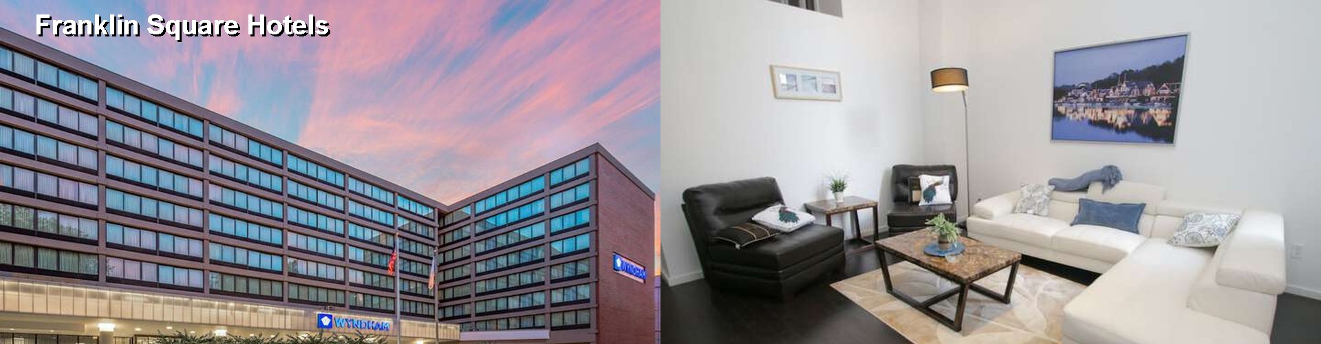 5 Best Hotels near Franklin Square