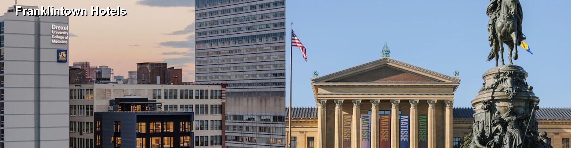 4 Best Hotels near Franklintown