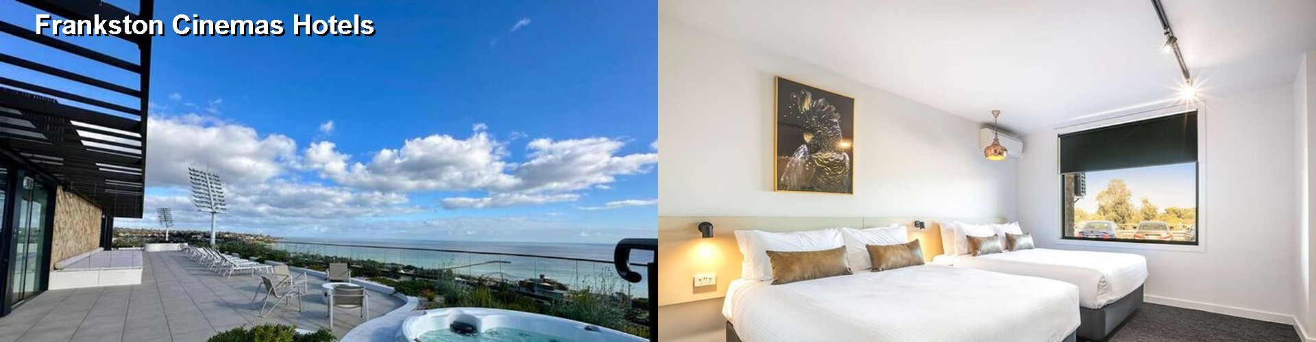 3 Best Hotels near Frankston Cinemas