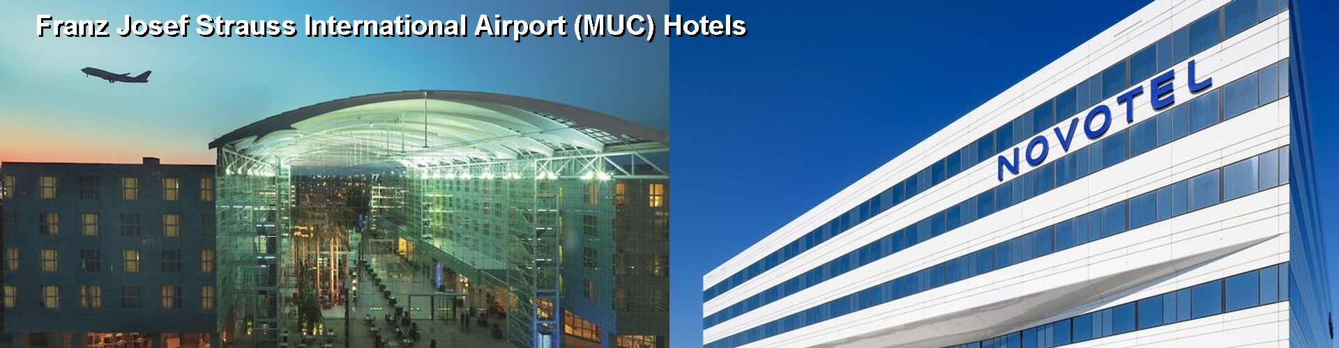 5 Best Hotels near Franz Josef Strauss International Airport (MUC)