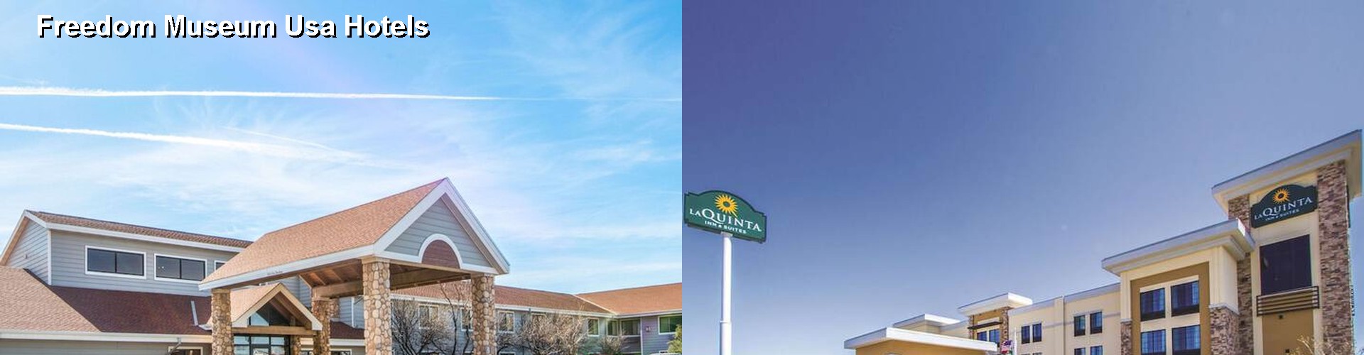 5 Best Hotels near Freedom Museum Usa