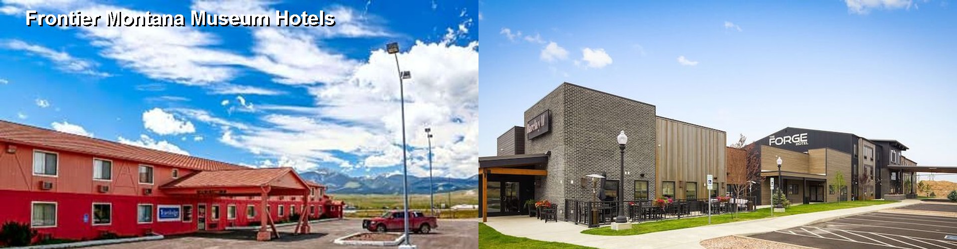 5 Best Hotels near Frontier Montana Museum