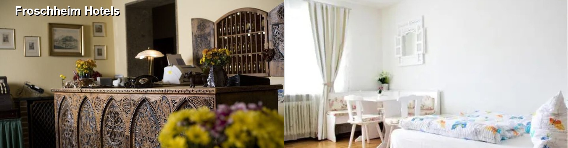 5 Best Hotels near Froschheim