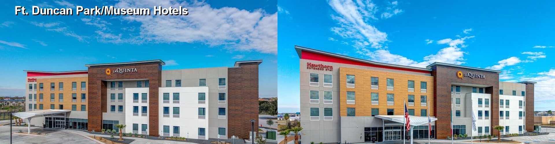 5 Best Hotels near Ft. Duncan Park/Museum