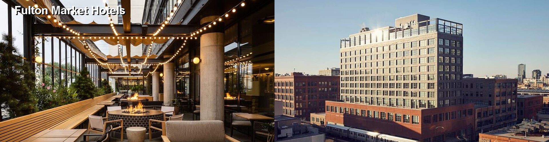5 Best Hotels near Fulton Market