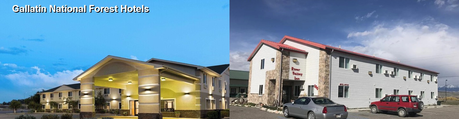 2 Best Hotels near Gallatin National Forest
