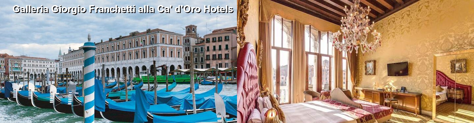 5 Best Hotels near Galleria Giorgio Franchetti alla Ca' d'Oro