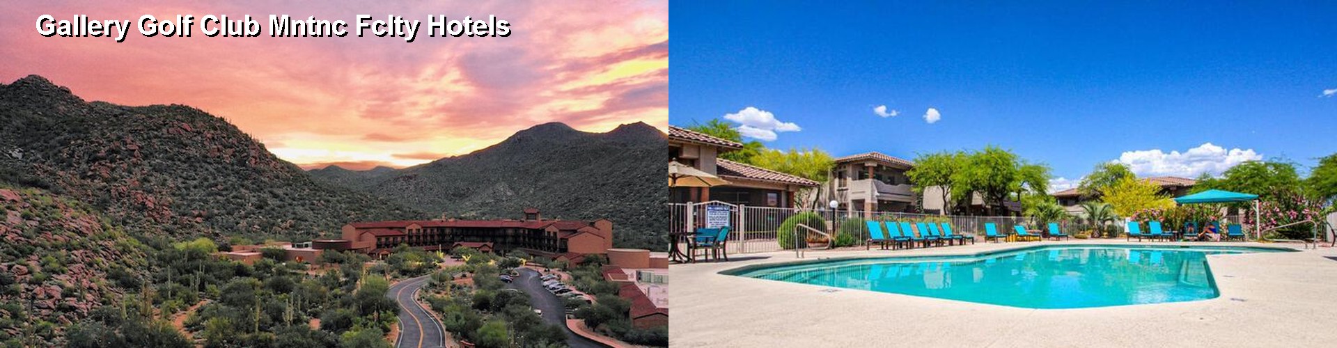 2 Best Hotels near Gallery Golf Club Mntnc Fclty