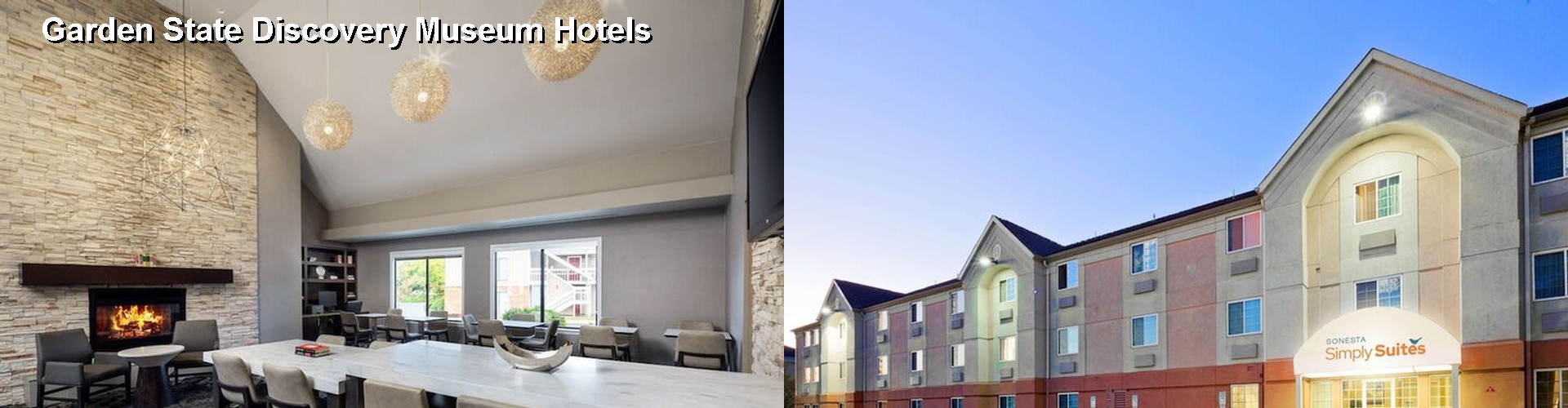5 Best Hotels near Garden State Discovery Museum
