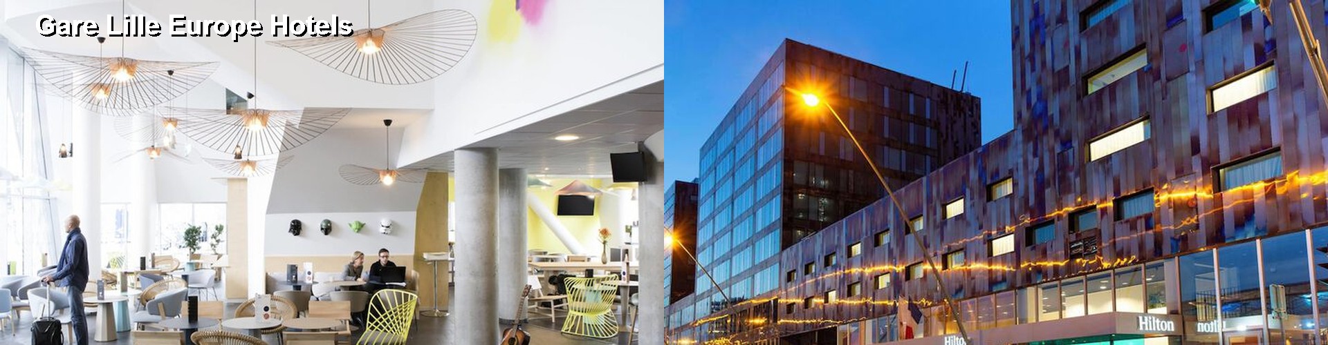 5 Best Hotels near Gare Lille Europe