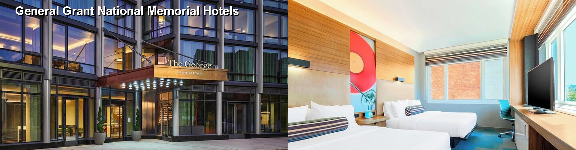 3 Best Hotels near General Grant National Memorial