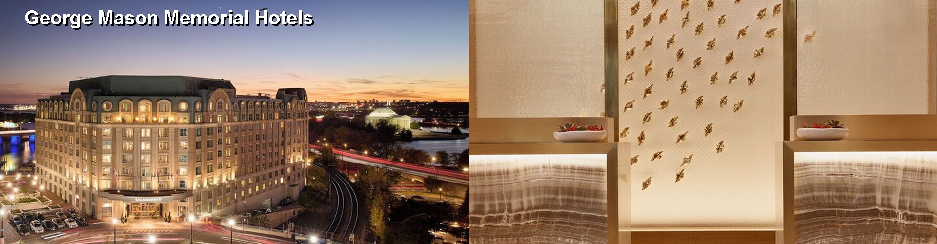 5 Best Hotels near George Mason Memorial