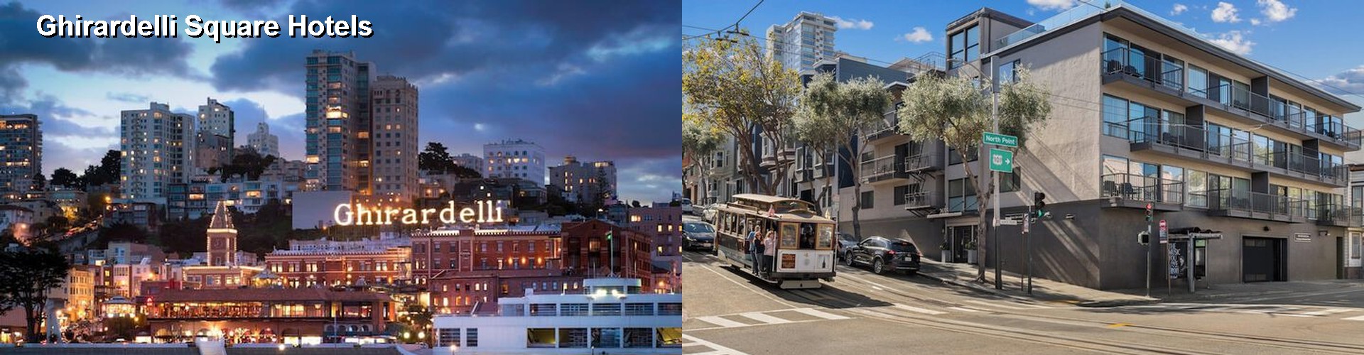5 Best Hotels near Ghirardelli Square