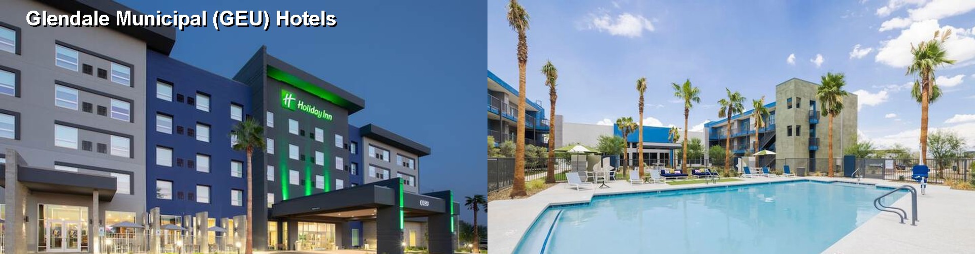 5 Best Hotels near Glendale Municipal (GEU)