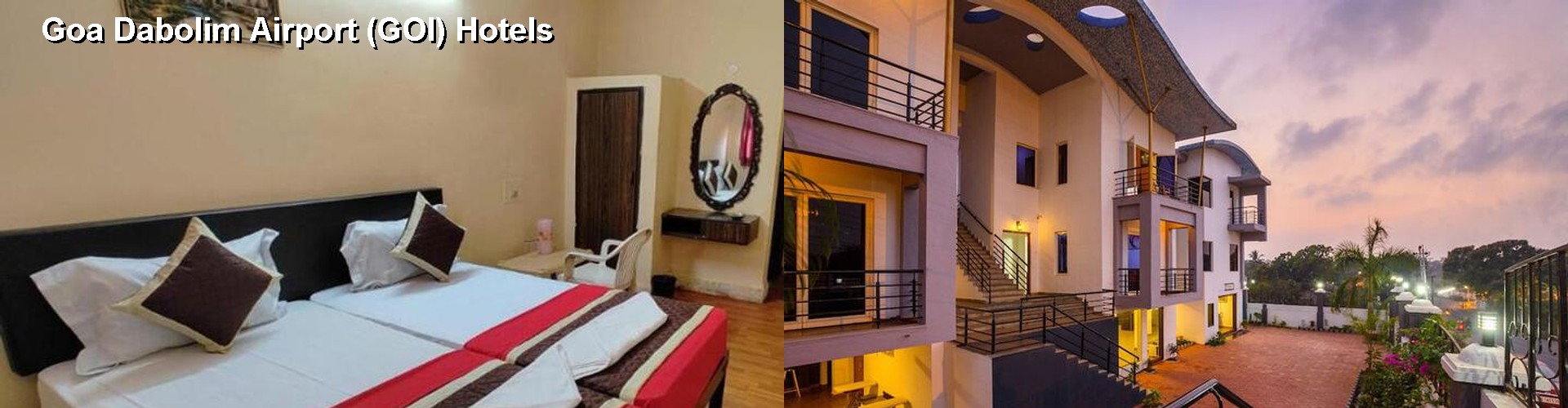 4 Best Hotels near Goa Dabolim Airport (GOI)