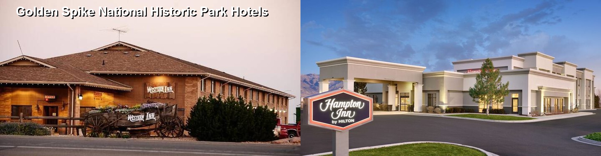 5 Best Hotels near Golden Spike National Historic Park