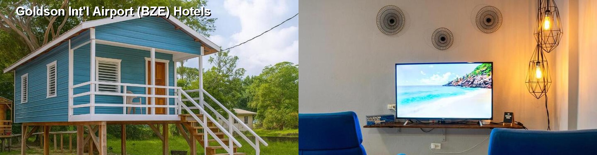5 Best Hotels near Goldson Int'l Airport (BZE)