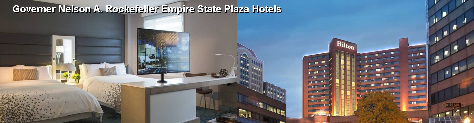 5 Best Hotels near Governer Nelson A. Rockefeller Empire State Plaza