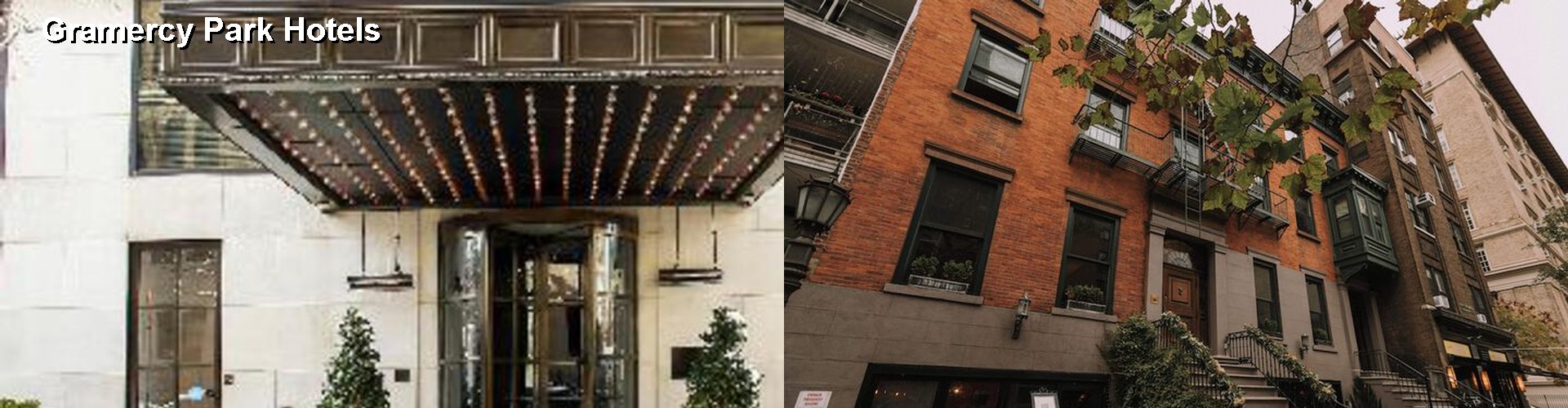 5 Best Hotels near Gramercy Park