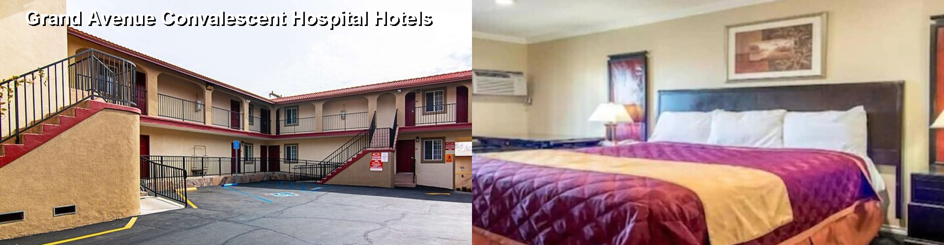 3 Best Hotels near Grand Avenue Convalescent Hospital