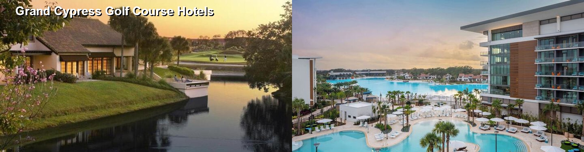 5 Best Hotels near Grand Cypress Golf Course