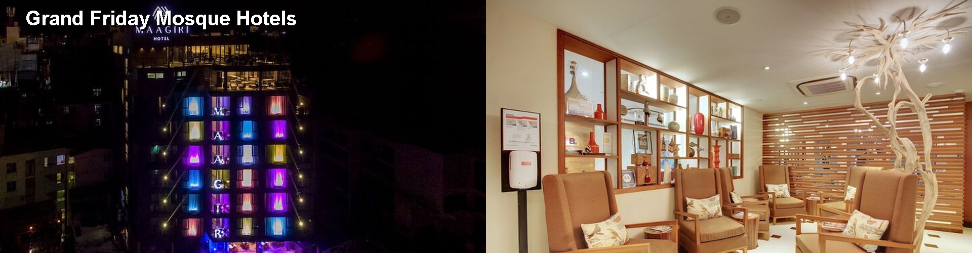 4 Best Hotels near Grand Friday Mosque