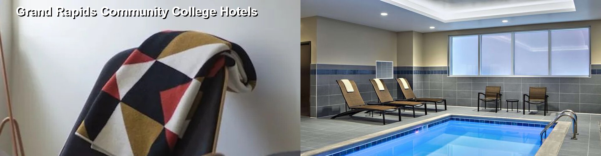 5 Best Hotels near Grand Rapids Community College