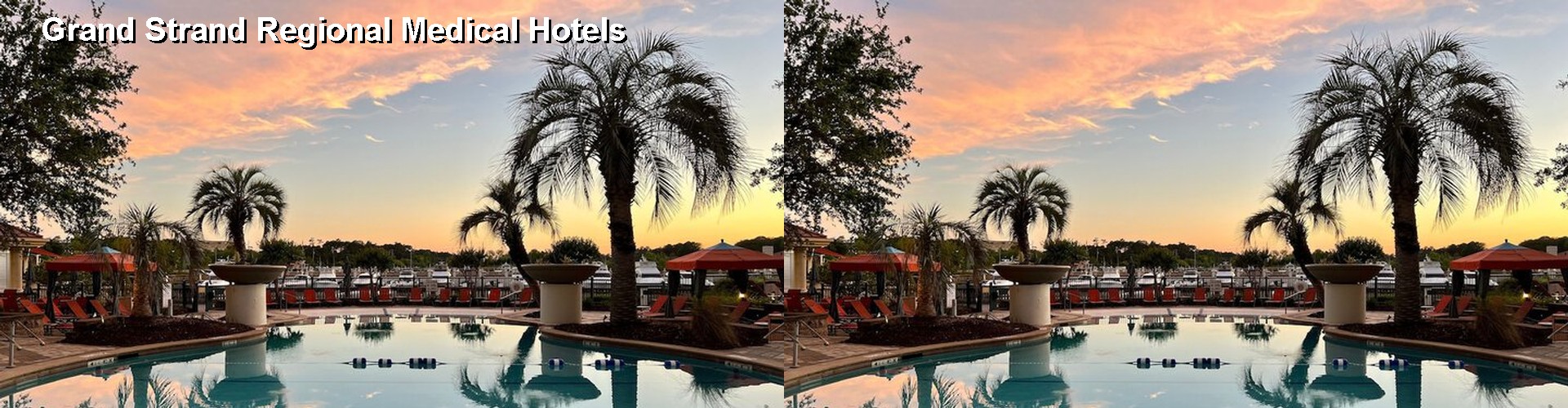4 Best Hotels near Grand Strand Regional Medical