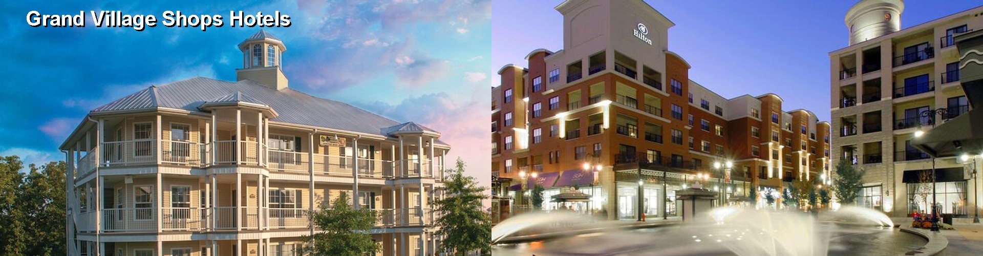 5 Best Hotels near Grand Village Shops