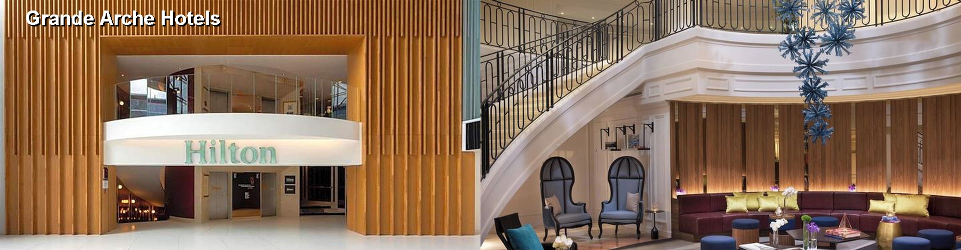 5 Best Hotels near Grande Arche