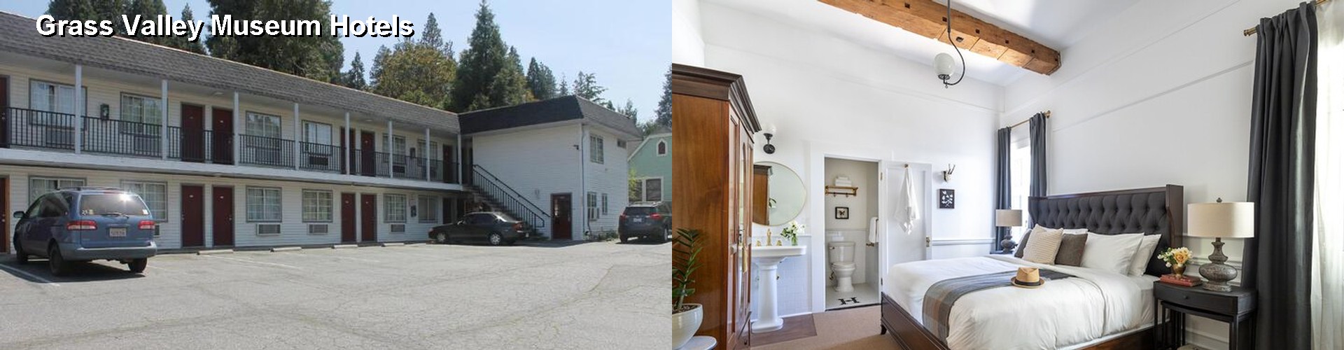 4 Best Hotels near Grass Valley Museum
