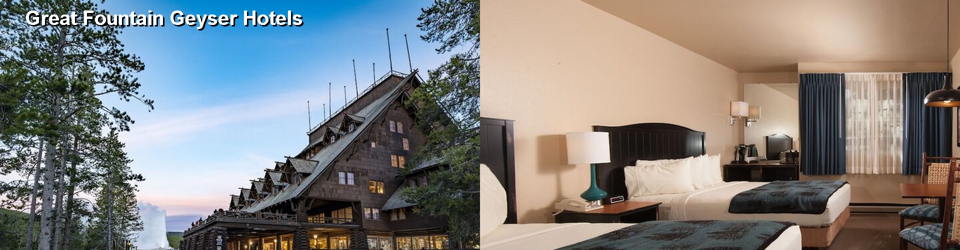 5 Best Hotels near Great Fountain Geyser